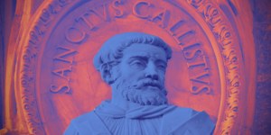 San Calixto I, el Papa de las catacumbas