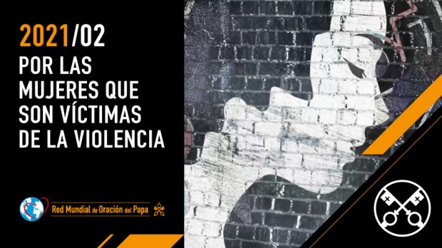 Official-Image-TPV-2-2021-ES-El-Video-del-Papa-Por-las-mujeres-que-son-víctimas-de-la-violencia.jpg