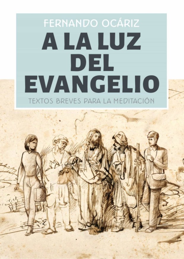 A LA LUZ DEL EVANGELIO