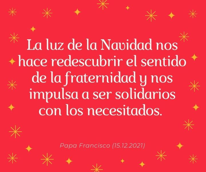 -La-luz-de-la-Navidad-nos-hace-redescubrir-el-sentido-de-la-fraternidad-y-nos-impulsa-a-ser-solidarios-con-los-necesitados.-.jpg