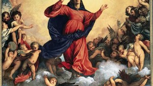 La Asunción de María Santísima al cielo