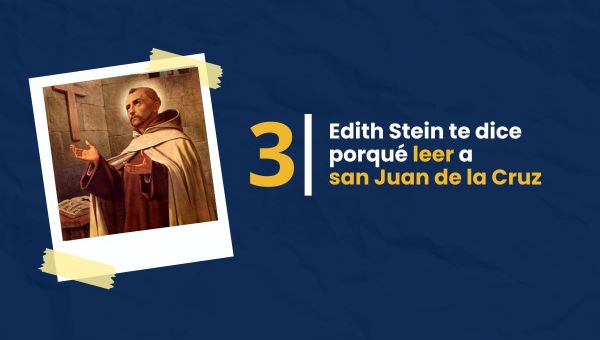 San Juan de la Cruz Edith Stein