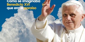 (VIDEO) Así se imaginaba el paraíso Benedicto XVI
