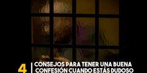 (VIDEO) Anímate a ir al confesionario con estos 4 consejos