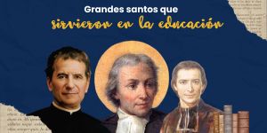 (VIDEO) Grandes santos que sirvieron en la educación
