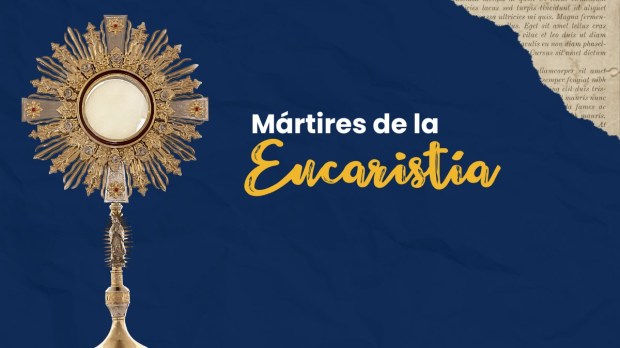 Mártires de la Eucaristía