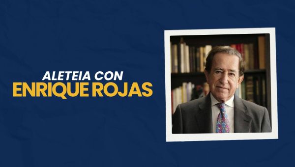 Cover-Aleteia-Enrique-Rojas