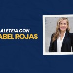 (VIDEO) Aleteia con Isabel Rojas hablando sobre: el miedo