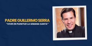 (VIDEO) Vivir en plenitud la Semana Santa