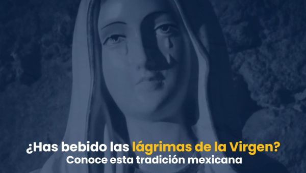 lágrimas de la virgen