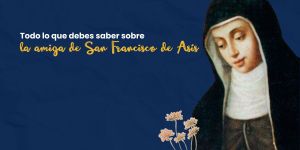 (VIDEO) Todo lo que debes saber sobre santa Clara de Asís