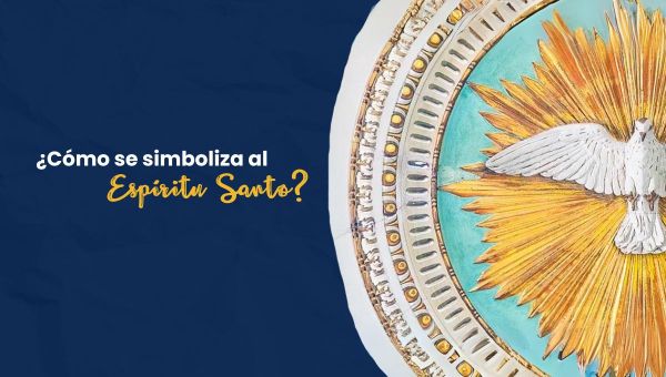 Cómo se simboliza al Espíritu Santo