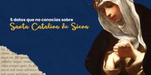 (VIDEO) 5 datos que no conocías sobre santa Catalina