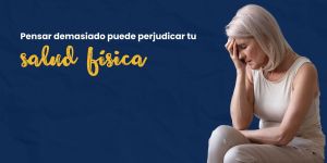 (VIDEO) Pensar demasiado puede perjudicar tu salud física