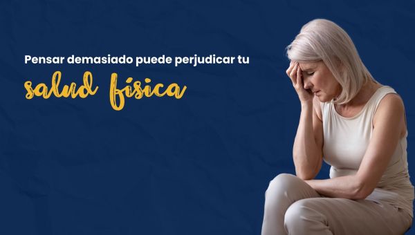 pensar demasiado salud mental