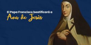 (VIDEO) El Papa beatificará a una carmelita española en septiembre