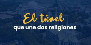 (VIDEO) El túnel que une dos religiones