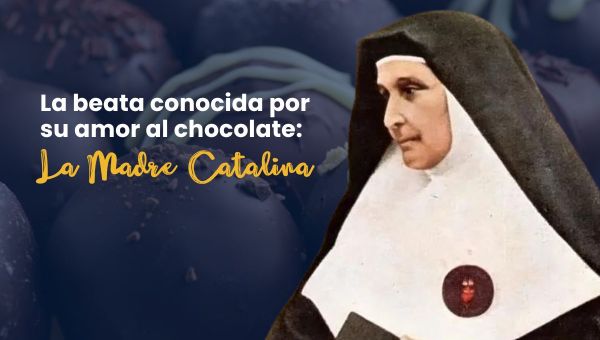 beata del chocolate: madre catalina