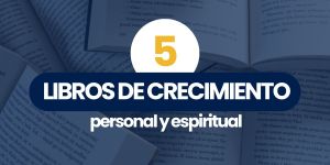 (VIDEO) 5 Libros de crecimiento espiritual y personal que te recomendamos leer