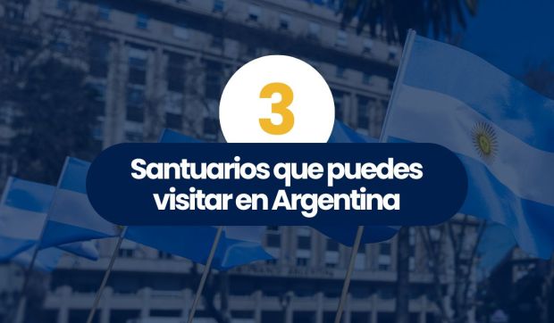 Corner Hero Image - (VIDEO) Santuarios que puedes visitar en Argentina