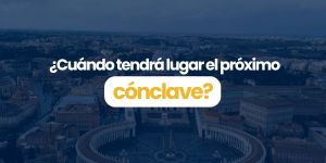 (VIDEO) ¿Cuándo tendrá lugar el próximo cónclave?