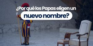 (VIDEO) ¿Por qué los Papas eligen un nuevo nombre?