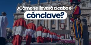 (VIDEO) ¿Cómo se llevará a cabo el cónclave?