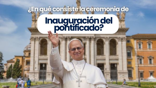 Corner Item Image - (VIDEO) ¿Qué es o en qué consiste la ceremonia de inauguración del pontificado?