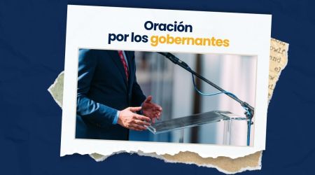 (VIDEO) Oración por los gobernantes