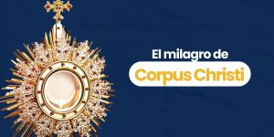 (VIDEO) El milagro que originó la solemnidad de Corpus Christi