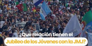 (VIDEO) ¿Qué relación tienen el jubileo de los jóvenes con la JMJ?