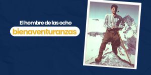 (VIDEO) ¿Por qué se le conoce a Pier Giorgio como “el hombre de las ocho bienaventuranzas”?