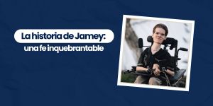 (VIDEO) La historia de Jamey: una fe inquebrantable