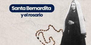 (VIDEO) Santa Bernardita y el rosario