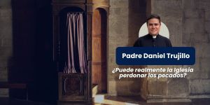 (VIDEO) ¿Puede realmente la Iglesia perdonar los pecados? &#8211; Preguntas al Padre