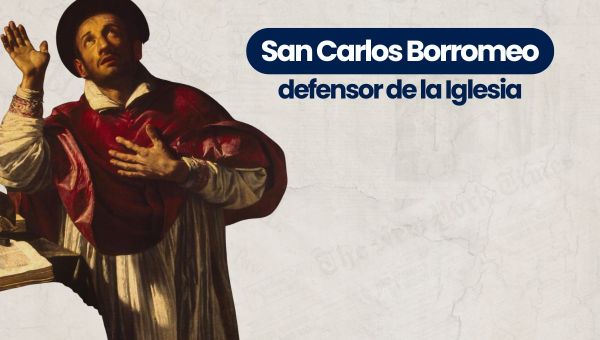 Corner Item Image - (VIDEO) San Carlos Borromeo: defensor de la Iglesia