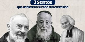 (VIDEO) 3 Santos que dedicaron su vida a la confesión