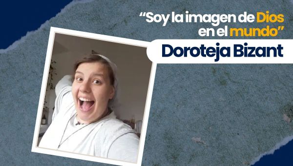 Doroteja Bizant, soy la imagen de Dios en el mundo.