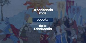 (VIDEO) La penitencia más popular en la Edad Media