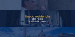 (VIDEO) Nueva residencia del Papa al estilo Robert Prevost