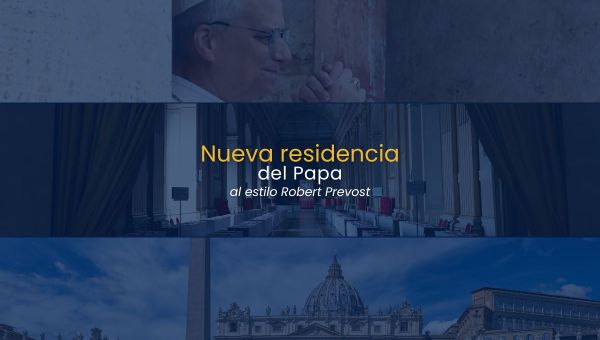 Corner Item Image - (VIDEO) Nueva residencia del Papa al estilo Robert Prevost