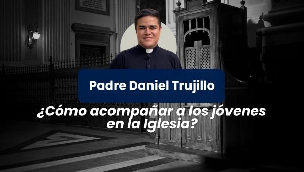 ¿Cómo acompañar a los jóvenes en la Iglesia?