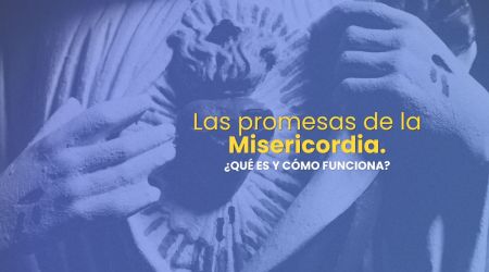 (VIDEO)Las promesas de la Misericordia. ¿Qué es y cómo funciona?