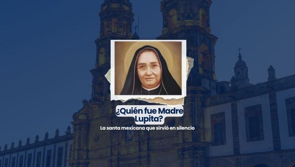 Corner Item Image - (VIDEO) ¿Quién fue Madre Lupita? La santa mexicana que sirvió en silencio.