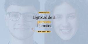 (VIDEO) ¿Qué dice la bioética sobre la dignidad humana?