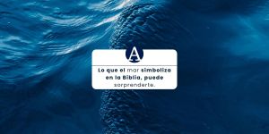 (VIDEO) Lo que el mar simboliza en la Biblia puede sorprenderte