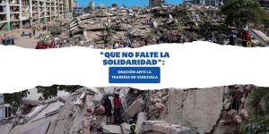 (VIDEO) Oración ante la tragedia en Venezuela