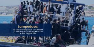 (VIDEO) Lampedusa: la isla donde León XIV volverá a poner rostro a los migrantes