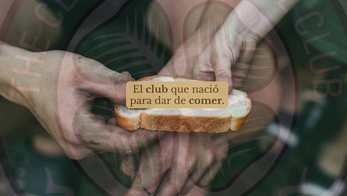 El club que nació para dar de comer.