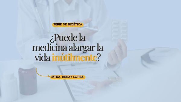 ¿Puede la medicina alargar la vida inútilmente?